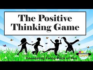 Counseling GAME for Teaching KIDS POSITIVE THINKING!