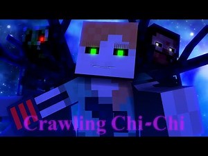 Crawling Chi-chi Song [Animation/Minecraft/FNAM/FNAF]