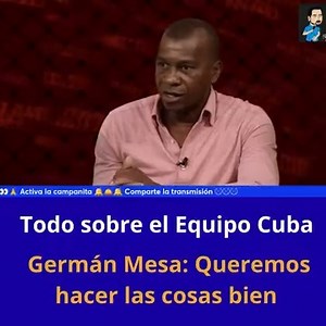 Germán Mesa: Queremos hacer bien las cosas. Todo sobre el equipo Cuba a la Copa de Las Américas | Reynier Batista
