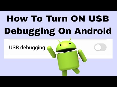 How To Turn On USB Debugging On Android