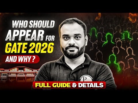 Who Should Appear for GATE 2026 & Why? | Complete Guide & Benefits Explained