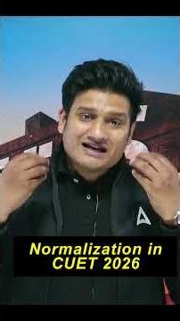Normalization kya hai Explained | Marks Kaise Bante Hain? | CUET 2026 #Normalization #NTA