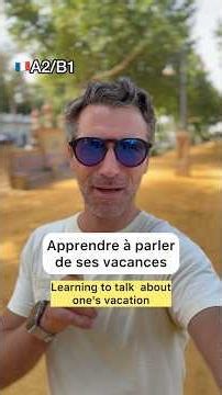 🇫🇷 French phrases you need to know : les vacances 🏖️