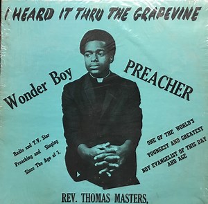 Rev. Thomas Masters - I Heard It Thru The Grapevine / The Value Of A Rock