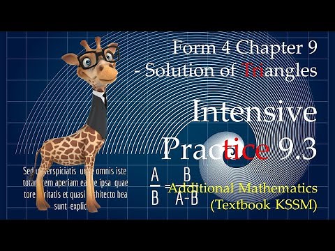 Form 4 Add Maths KSSM Chapter 9 - Intensive Practice 9.3 | Solution of Triangles