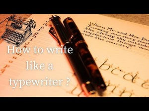 Typewriter handwriting tutorial
