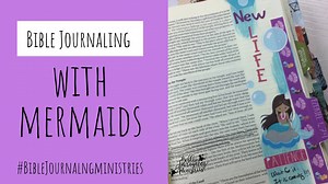 1.2K views · 30 reactions | In this video, I'm Bible journaling Ezekiel 47:9 with mermaids! To read the blog that goes with this video and to see 7 more ideas, click here: https://www.biblejournalingministries.com/bible-journaling-with-mermaids/ This kit is available in our Momentum program and in our store here: https://www.biblejournalingministries.com/product/ezekiel-479-the-river-flows-bible-journaling-kit/ | Bible Journaling Ministries | Facebook