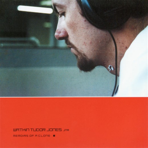 Watkin Tudor Jones Jnr. - Memoirs Of A Clone