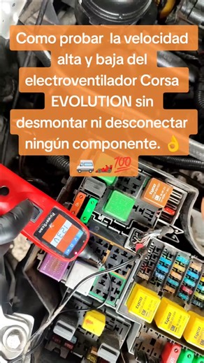 Como probar la velocidad alta y baja del electroventilador Corsa EVOLUTION sin desmontar ni desconectar ningún componente. 👌🚐🏎️💯 #todos #vehiculos #informacion #capacitaciones #modulos #computadora #circuitos #circuitos #luces #viral #diagnostico #analisis