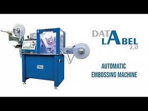 Datalabel 2.0 - Automatic Embossing machine