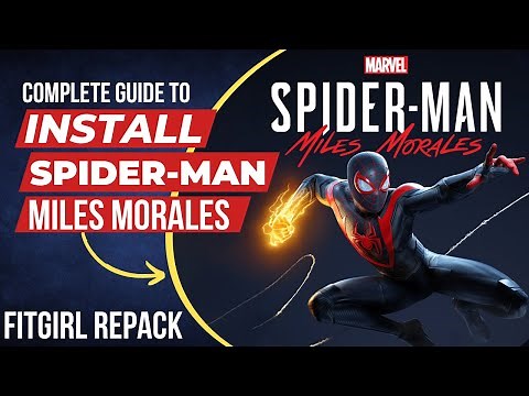 How to Install Marvel's Spider-Man - Miles Morales: Error-Free and Uninterrupted Installation Guide