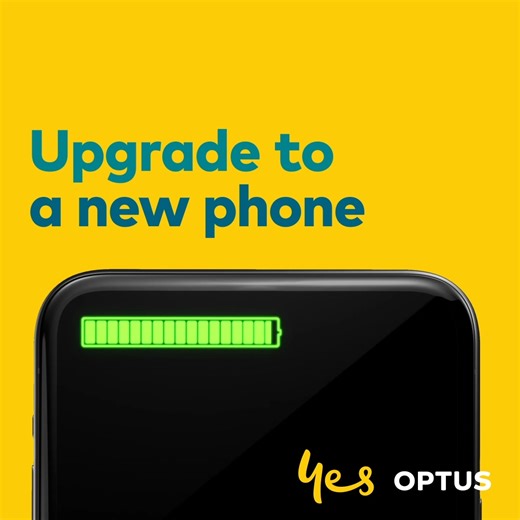 Need more juice? Upgrade to a brand new phone from Optus and get great value on the latest and greatest. Buy with an eligible plan and pay over time, interest free with OptusPay. T&Cs and eligibility criteria apply. | Optus