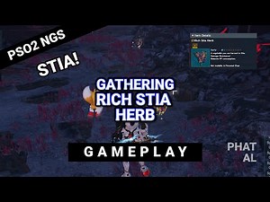 GATHERING! RICH STIA HERB STIA REGION | PSO2 PHANTASY #PSO2 #PSO2NGS