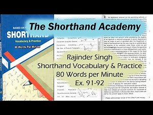 Exercise 91-92 (Rajinder Singh 80 w.p.m.) || The Shorthand Academy || #English_Shorthand_Dictation