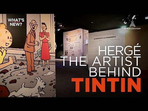 Paris Worldwide - Hergé, the artist behind Tintin