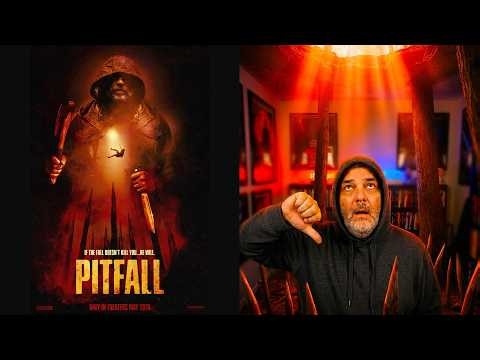Pitfall - Movie Review- I Wish the Fall Killed Me...