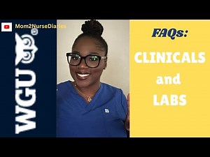 WGU Lab & Clinical questions answered |Prelicensure Nursing Program |Read Description for resources