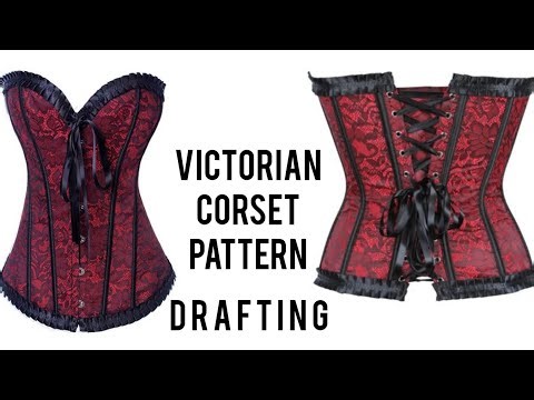 How to draft a Victorian Corset pattern. Easy drafting method. Beginner friendly detailed tutorial.