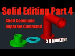 Lesson 47 of 50 3D Modeling ➡Shell and Separate Command. Part 4
