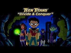 Teen Titans - Divide & Conquer | teen titans season 1 episode 1 | teen titans cartoon | tween toon