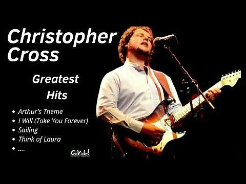 Christopher Cross Greatest Hits ♪
