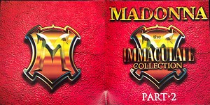 Madonna - The Immaculate Collection Part 2
