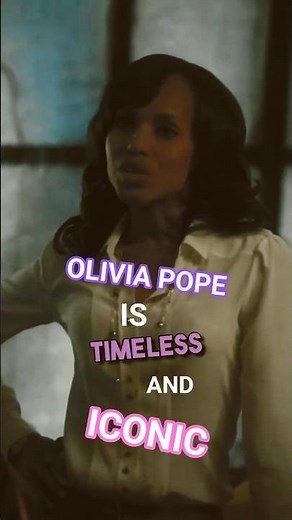 Why Olivia Pope Will Always Be Iconic