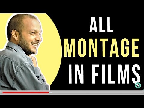 Montage In Film Editing | EP-11 | Metric | Rhythmic | Tonal | Over Tonal | Intellectual Montage