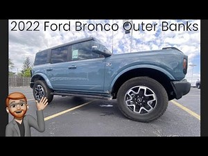 2022 Ford Bronco | Outer Banks | Deep Dive