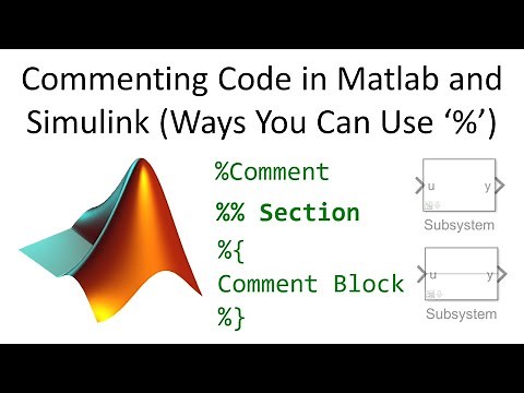 Commenting Code in Matlab and Simulink (Ways You Can Use ‘%’)