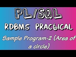 RDBMS || PL/SQL || Sample Program-2 || Area of a circle || Calicut University syllabus.