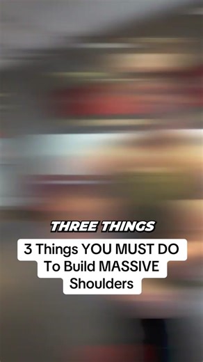 3 Essential Tips for Building Massive Shoulders