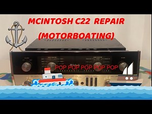 Mcintosh C22 Vintage Tube Preamp Motorboating Repair
