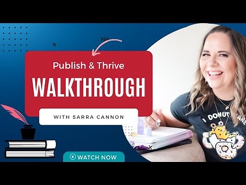 How To Self-Publish ✨📖 INSIDE PUBLISH & THRIVE FOR AUTHORS