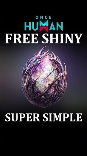 Free Shiny Legendary Mod and Exclusive Cosmetic Skins | Once Human Surprise Egg Event Guide