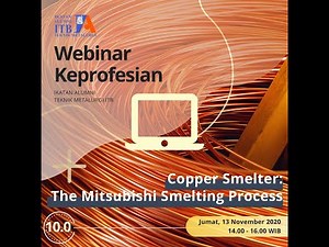 Copper Smelter The Mitsubishi Smelting Process