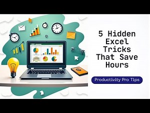 Excel Tutoring 2025: Unique Excel Tricks for Smart Professionals | Time-Saving Excel Hacks