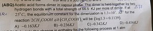 Acetic acid forms dimer in vapour phase. The dimer is held toge... | Filo