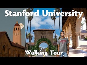 Stanford University Walking Tour | Campus Life, Admissions Tips & Guide for International Students