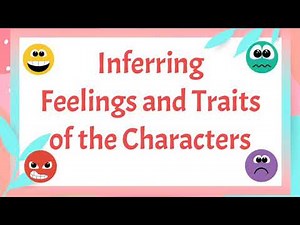 Inferring Feelings and Traits of the Characters