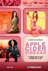 Apple Cider Vinegar (Netflix) synopsis and movie info
