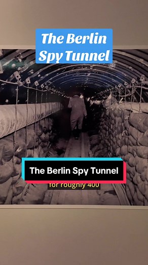 The Berlin Spy Tunnel: Cold War Secrets Unearthed