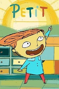 Petit (2018-2023) - TV Show