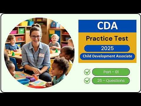 Child Development Associate CDA Practice Test 2025 | Real Questions & Answers