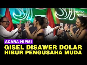 Pesona Gisel Hibur Pengusaha Muda Sampai Disawer Dolar di Acara HIPMI