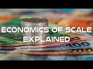 Economics of Scale Crash Course