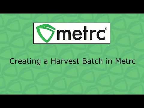 Metrc Training: Creating A Harvest Batch