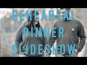 Wedding Rehearsal Dinner Slideshow | Hannah and Logan | Milestone Slideshows