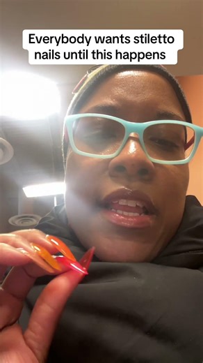 Everybody wants stiletto nails until this happens