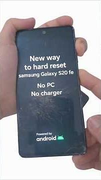 Samsung Galaxy S20 FE Hard Reset (No PC, No Charger) – Factory Reset Step by Step